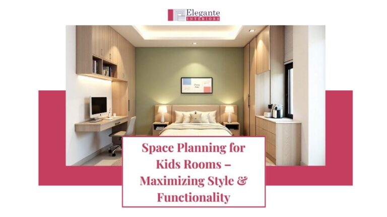 Space Planning for Kids Rooms – Maximizing Style & Functionality