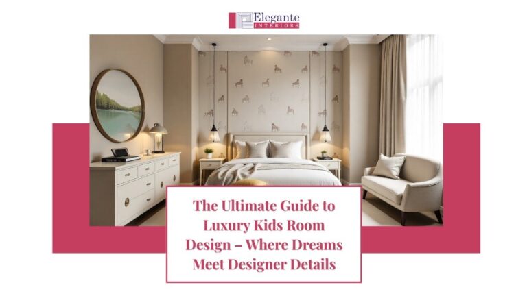 Luxury kids room design showcasing sophisticated custom furniture, elegant lighting, and thoughtful space planning by interior design experts