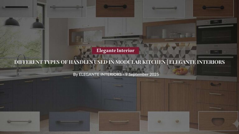 Different Types of Handles Used in Modular Kitchen | Elegante Interiors