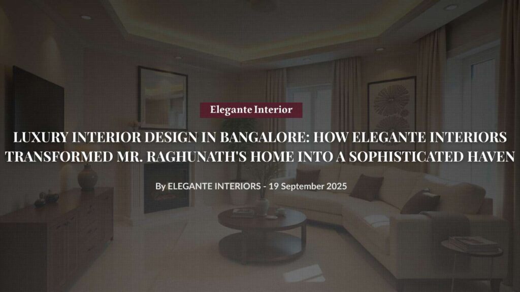 Luxurious living room interior design by Elegante Interiors Bangalore featuring elegant cream furniture, ambient lighting, and sophisticated decor elements