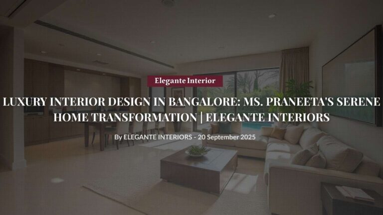 Luxury living room interior design in Bangalore apartment featuring modern elegance, natural light, and sophisticated decor by Elegante Interiors"