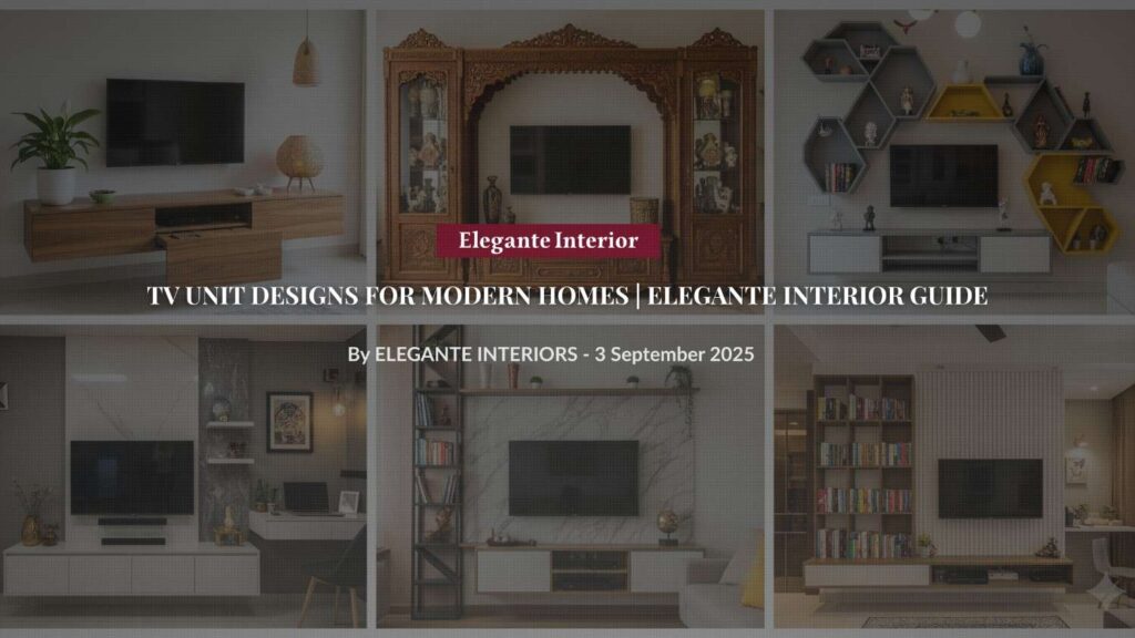 TV unit designs for modern Indian homes - Expert solutions by Elegante Interiors Bengaluru